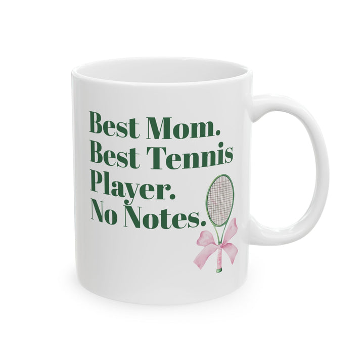 Best Mom. Best Tennis Player. Mother’s Day Gift