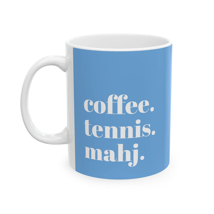 coffee. tennis. mahj.