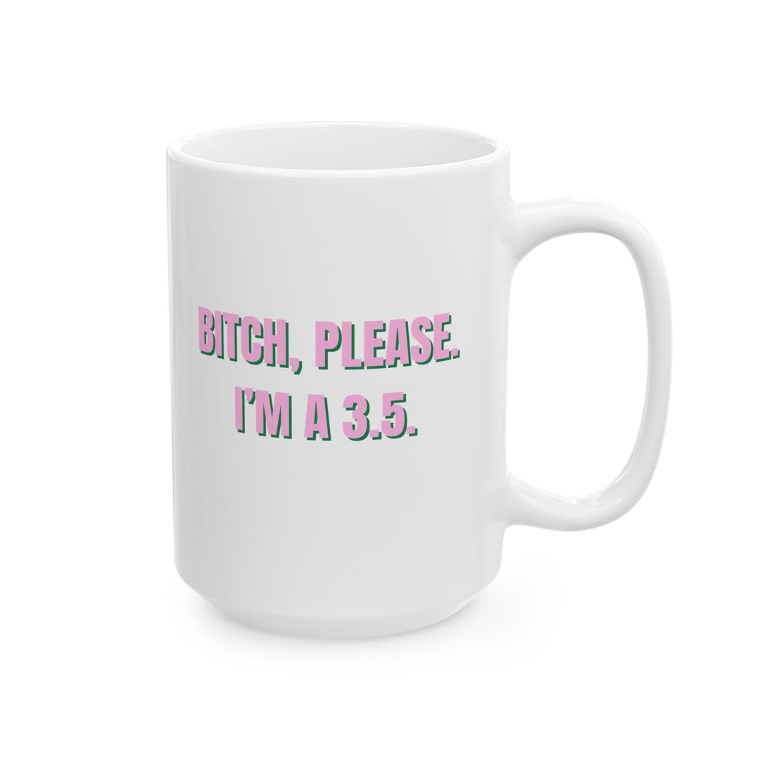 Tennis Mug - Bitch Please, 3.5